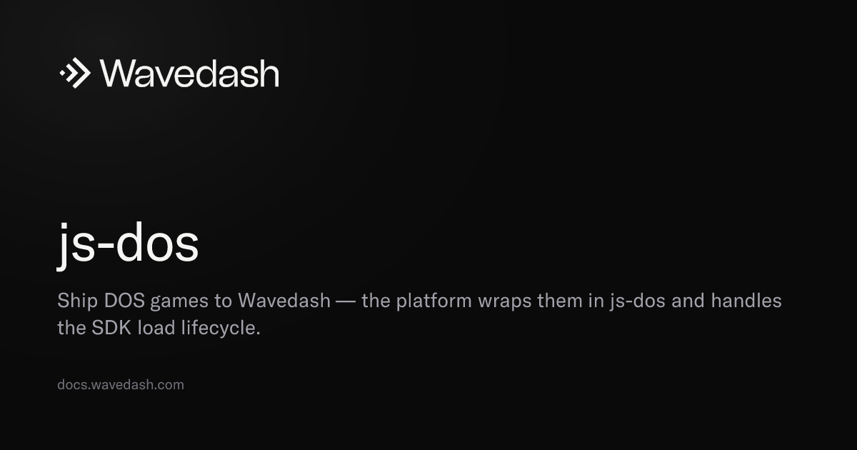 js-dos — Wavedash Docs
