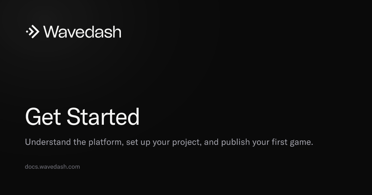 Get Started — Wavedash Docs