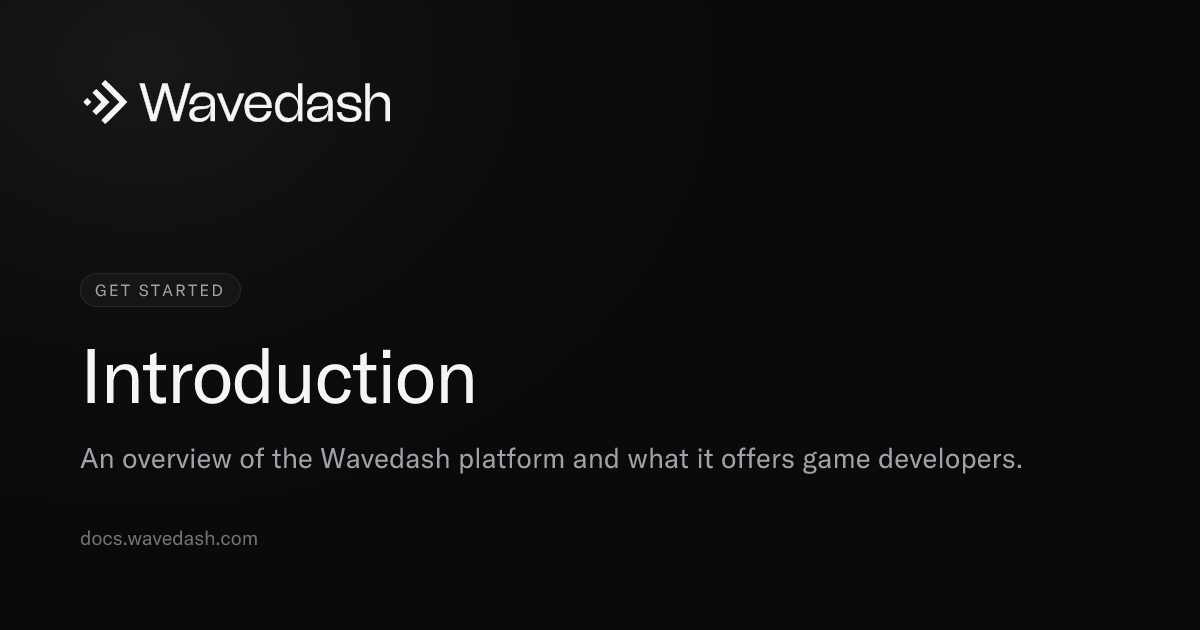 Introduction — Wavedash Docs