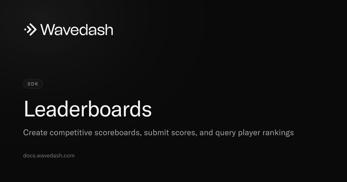 Leaderboards — Wavedash Docs